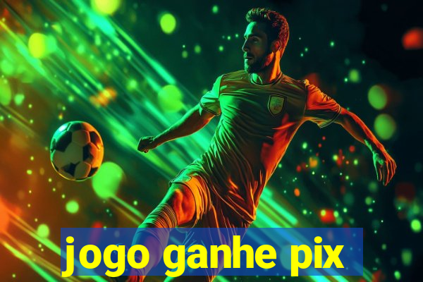 jogo ganhe pix